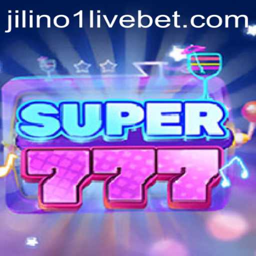 Discover the Thrilling World of Super777 and Jilino1 Live